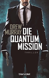 Die Quantum-Mission - Drew Murray - E-Book