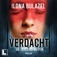 Die tote Stiefmutter - Verdacht - Hauptkommissare Link und Strickle, Band 1 (ungekürzt) - Ilona Bulazel - Hörbuch