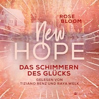 New Hope - Das Schimmern des Glücks (ungekürzt) - Rose Bloom - Hörbuch