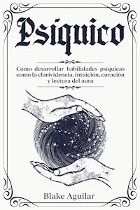 Psíquico - Blake Aguilar - E-Book