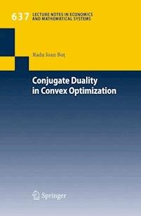 Conjugate Duality in Convex Optimization - Radu Ioan Bot - E-Book
