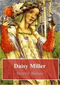 Daisy Miller - Henry James - E-Book