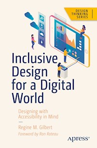 Inclusive Design for a Digital World - Regine M. Gilbert - E-Book