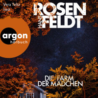 Die Farm der Mädchen (Ungekürzte Lesung) - Hans Rosenfeldt - Hörbuch