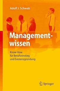 Managementwissen - Adolf J. Schwab - E-Book