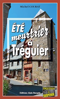 Été meurtrier à Tréguier - Michel Courat - E-Book