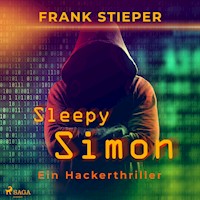 Sleepy Simon - Ein Hackerthriller - Frank Stieper - Hörbuch