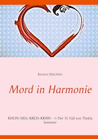 Mord in Harmonie - Kersten Wächtler - E-Book