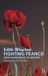 Fighting France - Edith Wharton - E-Book
