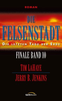 Die Felsenstadt - Jerry B. Jenkins - E-Book