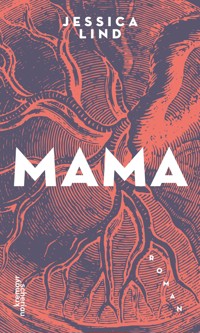 Mama - Jessica Lind - E-Book