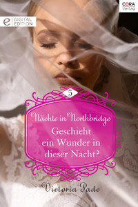 Geschieht ein Wunder in dieser Nacht? - VICTORIA PADE - E-Book