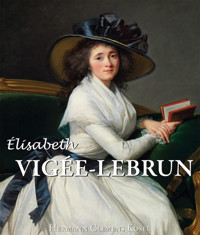 Élisabeth Vigée-Lebrun - Hermann Clemens Kosel - E-Book