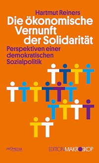 Die ökonomische Vernunft der Solidarität - Hartmut Reiners - E-Book