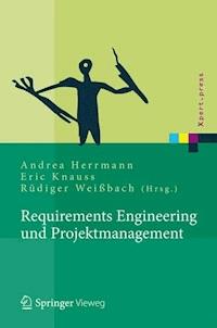 Requirements Engineering und Projektmanagement - Ralf Fahney - E-Book