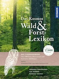 Das Kosmos Wald- und Forstlexikon - Gerhard Stinglwagner - E-Book
