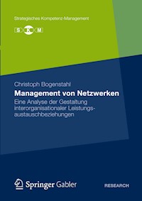 Management von Netzwerken - Christoph Bogenstahl - E-Book