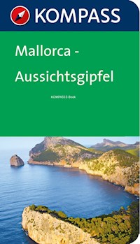 Kompass Wanderführer Mallorca Aussichtsgipfel - - E-Book