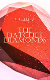 The Datchet Diamonds - Marsh Richard - E-Book