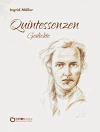Quintessenzen - Ingrid Möller - E-Book