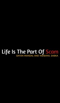 Life is a part of a Scam - Saniul Alom Sun - E-Book