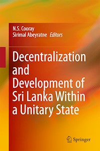 Decentralization and Development of Sri Lanka Within a Unitary State -  - E-Book