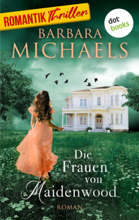 Die Frauen von Maidenwood - Barbara Michaels - E-Book