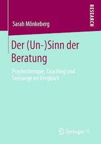 Der (Un-)Sinn der Beratung - Sarah Mönkeberg - E-Book