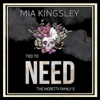 Tied To Need - Mia Kingsley - E-Book + Hörbuch