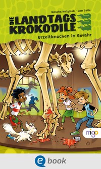 Die Landtagskrokodile 1. Urzeitknochen in Gefahr - Mascha Matysiak - E-Book