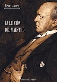 La lección del maestro - Henry James - E-Book