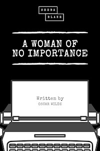 A Woman of No Importance - Oscar Wilde - E-Book