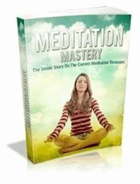 Meditation Mastery - Ouvrage Collectif - E-Book