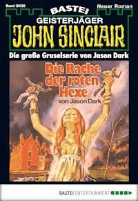 John Sinclair Gespensterkrimi - Folge 35 - Jason Dark - E-Book