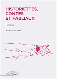 Historiettes, contes et fabliaux - MARQUIS DE SADE - E-Book
