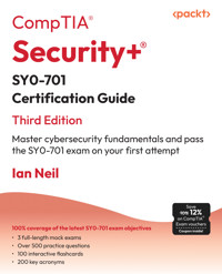 CompTIA® Security+® SY0-701 Certification Guide - Ian Neil - E-Book
