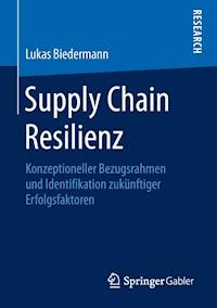 Supply Chain Resilienz - Lukas Biedermann - E-Book