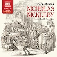 Nicholas Nickleby (Unabridged) - Charles Dickens. - Hörbuch