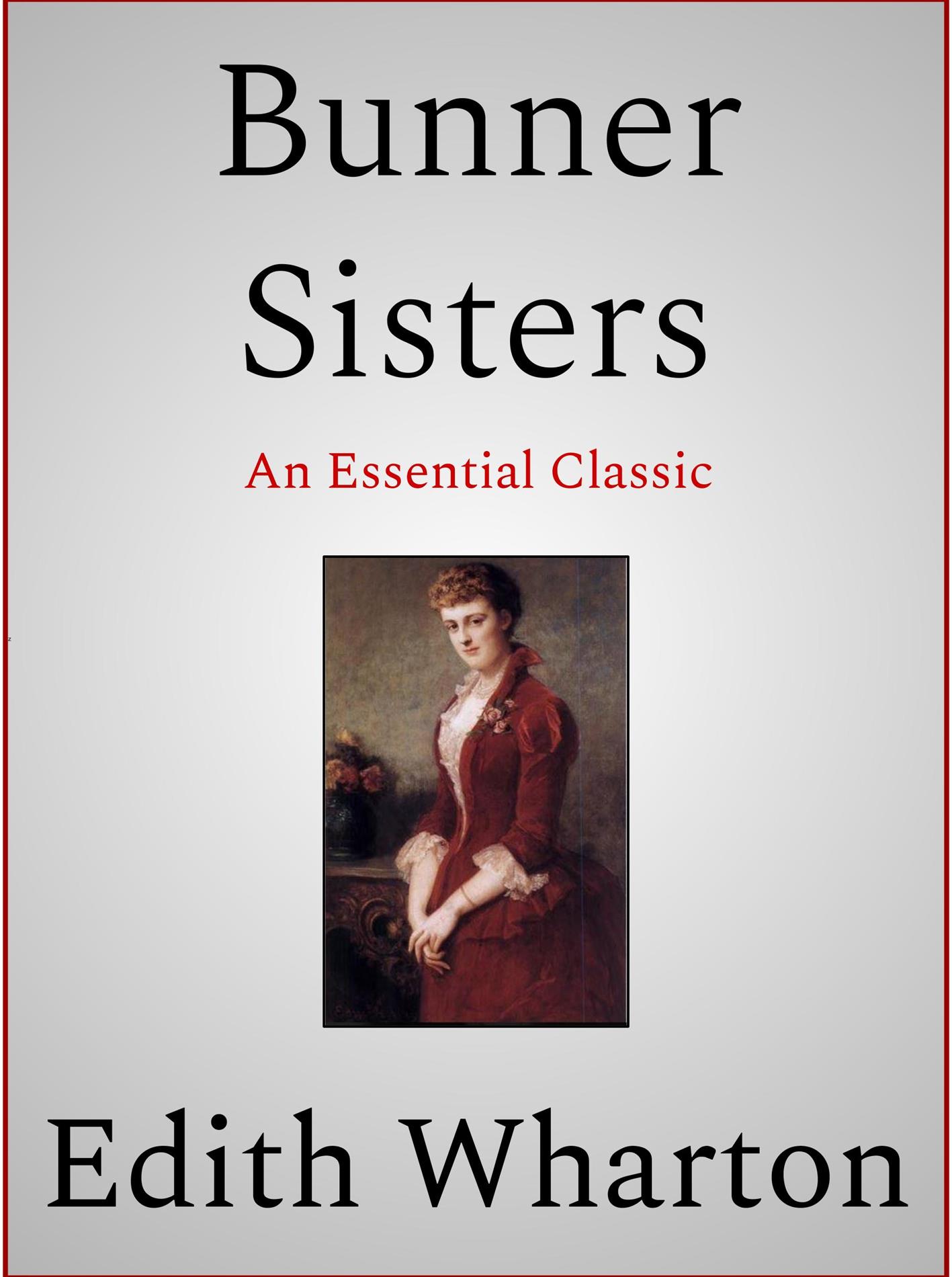 Bunner Sisters - Edith Wharton - E-Book
