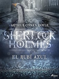 El rubí azul - Arthur Conan Doyle - E-Book