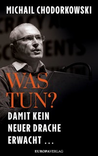 Was tun? - Michail Chodorkowski - E-Book