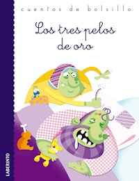 Los tres pelos de oro - Jacob y Wilhelm Grimm - E-Book
