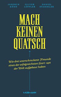 Mach keinen Quatsch - Janosch Kühn - E-Book