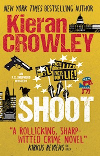 Shoot - Kieran Crowley - E-Book