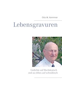 Lebensgravuren - Otto W. Kemmner - E-Book