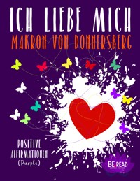 Ich liebe mich ...  (Purple) - Romy van Mader - E-Book