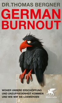 German Burnout - Thomas Bergner - E-Book