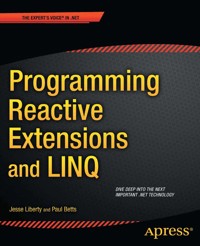 Programming Reactive Extensions and LINQ - Jesse Liberty - E-Book