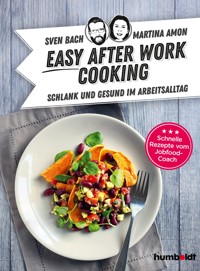 Easy After-Work-Cooking - Sven Bach - E-Book