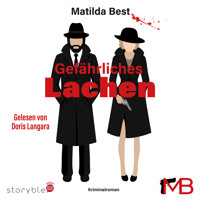 Gefährliches Lachen - Matilda Best - Hörbuch